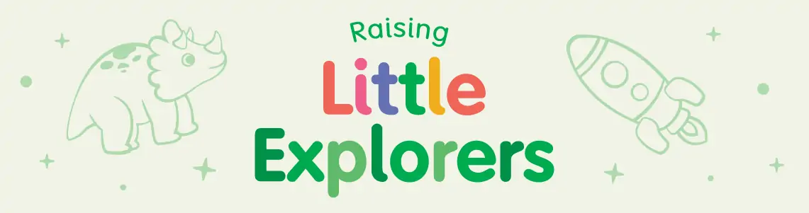 Raising Little Explorers